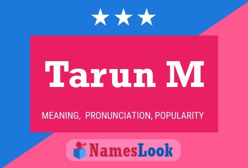 Poster del nome Tarun M