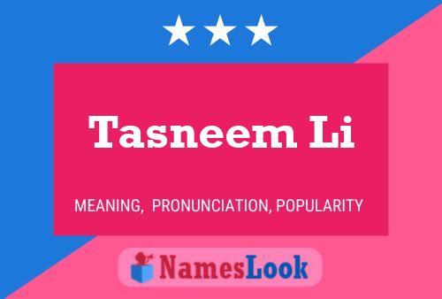 Poster del nome Tasneem Li