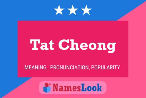 Poster del nome Tat Cheong