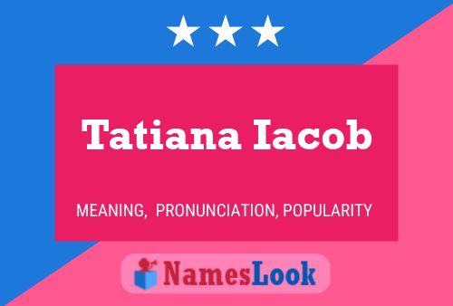 Poster del nome Tatiana Iacob