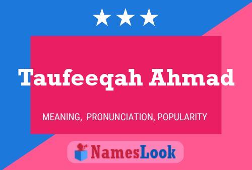 Poster del nome Taufeeqah Ahmad