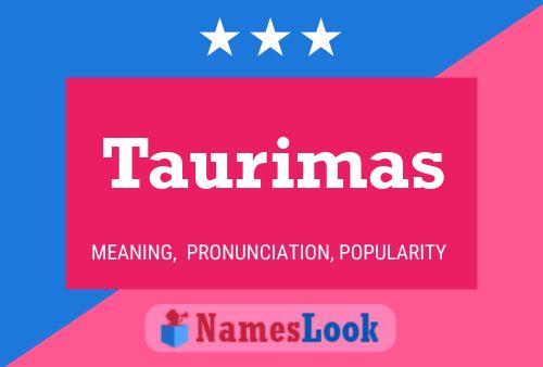 Poster del nome Taurimas