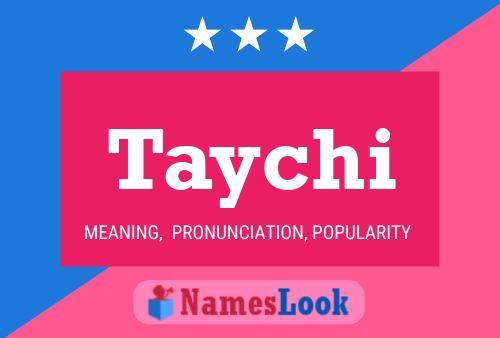 Poster del nome Taychi