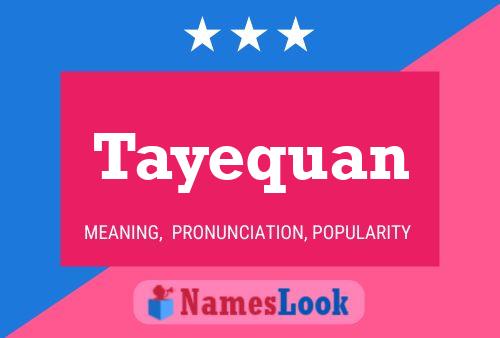 Poster del nome Tayequan