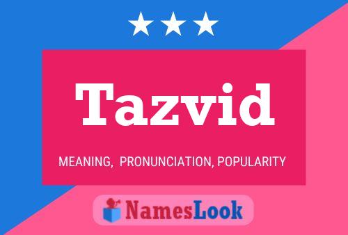 Poster del nome Tazvid