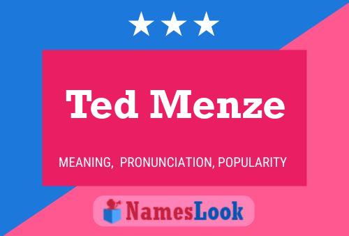 Poster del nome Ted Menze