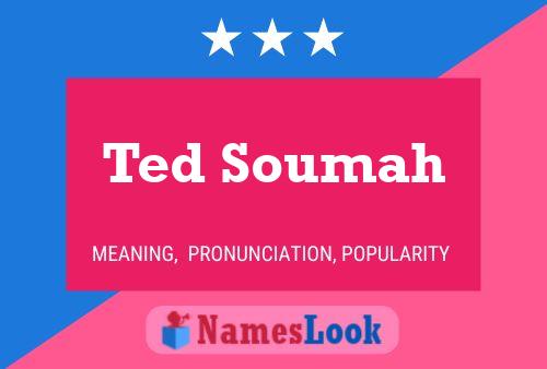 Poster del nome Ted Soumah