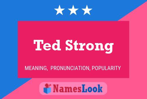 Poster del nome Ted Strong