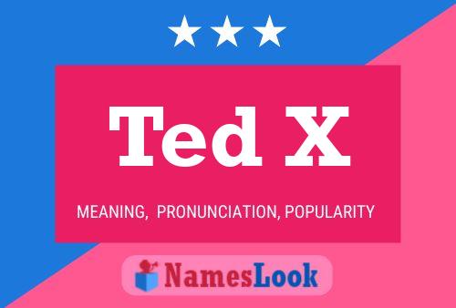 Poster del nome Ted X