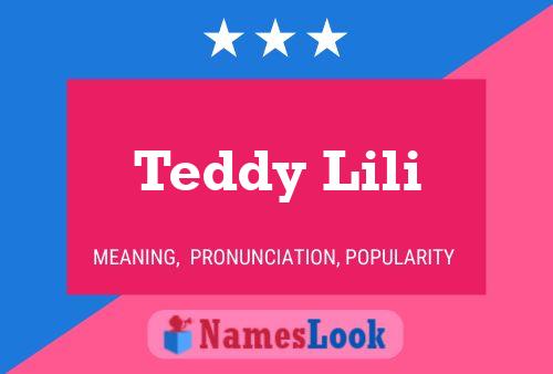 Poster del nome Teddy Lili