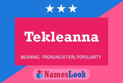 Poster del nome Tekleanna