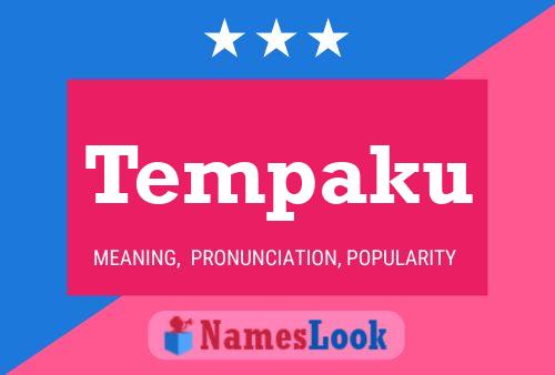 Poster del nome Tempaku