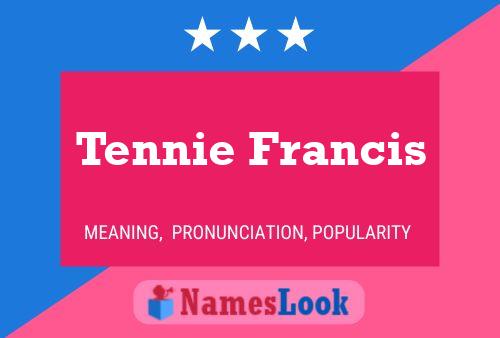 Poster del nome Tennie Francis