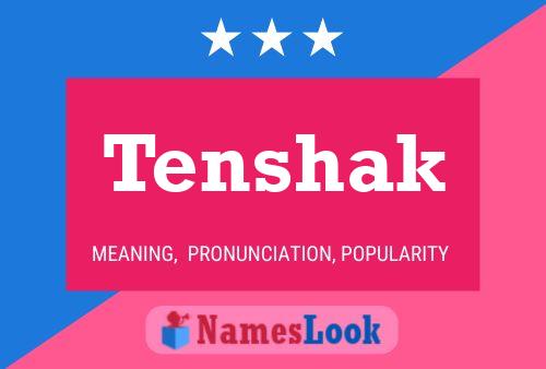 Poster del nome Tenshak