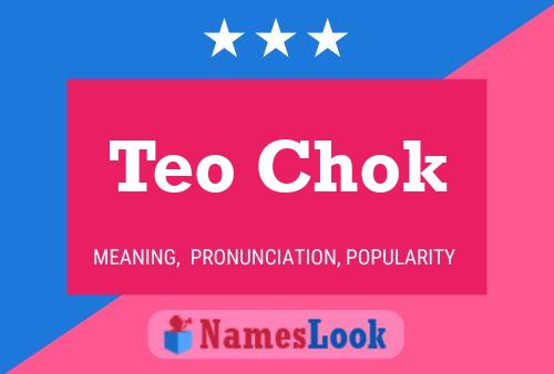 Poster del nome Teo Chok