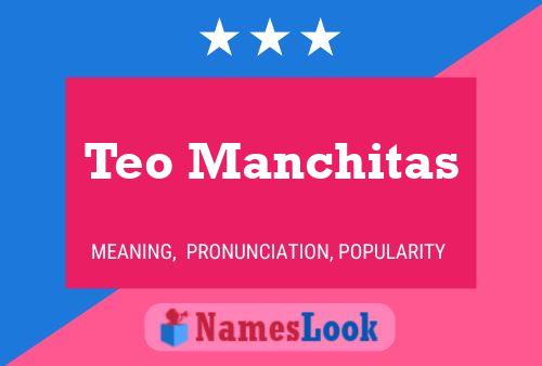 Poster del nome Teo Manchitas