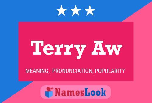 Poster del nome Terry Aw