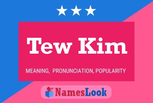 Poster del nome Tew Kim