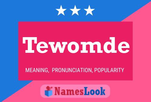 Poster del nome Tewomde