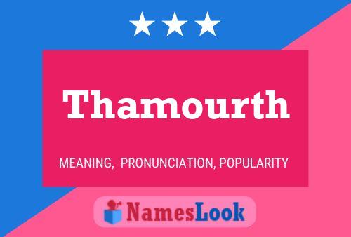 Poster del nome Thamourth