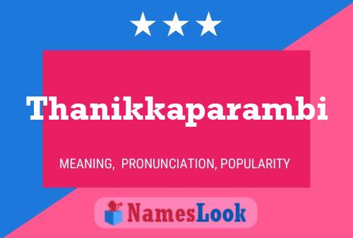 Poster del nome Thanikkaparambi