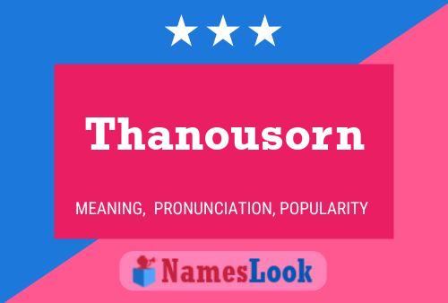 Poster del nome Thanousorn