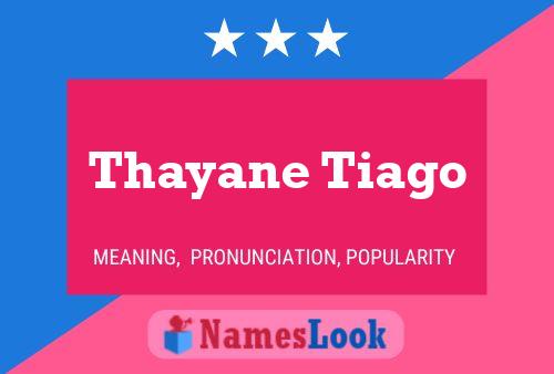 Poster del nome Thayane Tiago