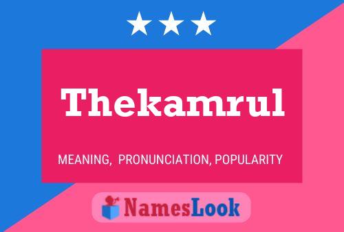 Poster del nome Thekamrul