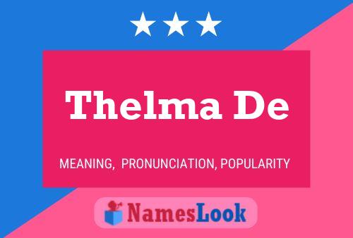 Poster del nome Thelma De