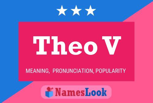 Poster del nome Theo V