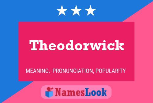 Poster del nome Theodorwick