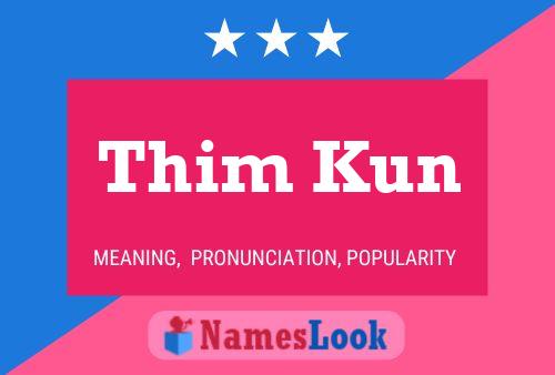 Poster del nome Thim Kun