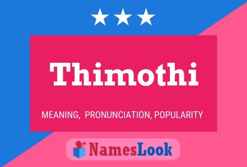 Poster del nome Thimothi