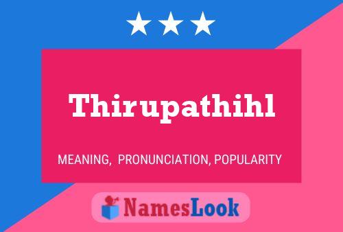 Poster del nome Thirupathihl