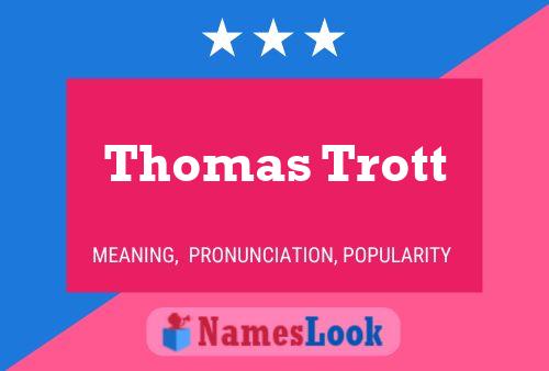 Poster del nome Thomas Trott