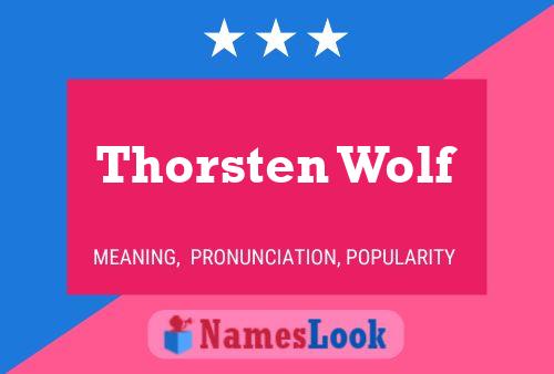 Poster del nome Thorsten Wolf