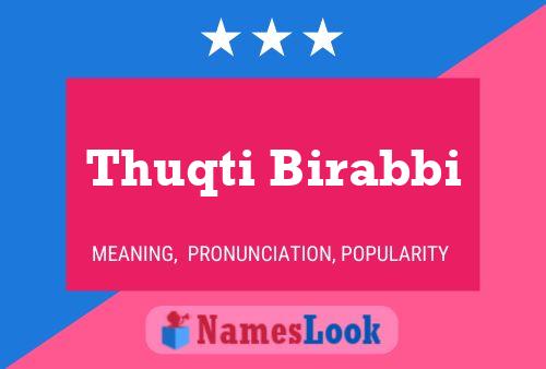 Poster del nome Thuqti Birabbi