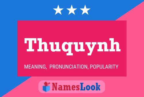 Poster del nome Thuquynh