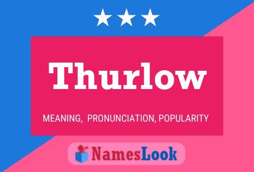 Poster del nome Thurlow