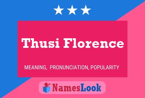 Poster del nome Thusi Florence