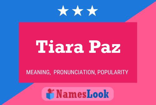 Poster del nome Tiara Paz