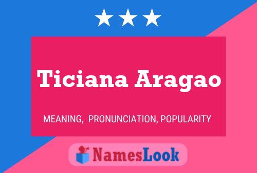 Poster del nome Ticiana Aragao