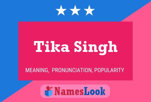 Poster del nome Tika Singh