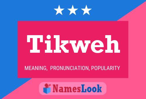 Poster del nome Tikweh