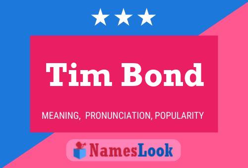 Poster del nome Tim Bond