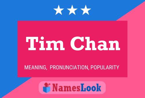 Poster del nome Tim Chan