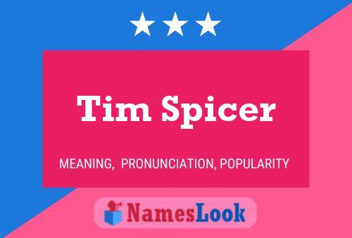 Poster del nome Tim Spicer