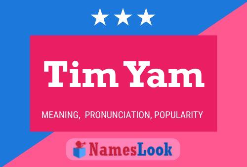 Poster del nome Tim Yam