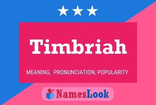 Poster del nome Timbriah