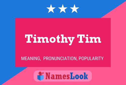 Poster del nome Timothy Tim